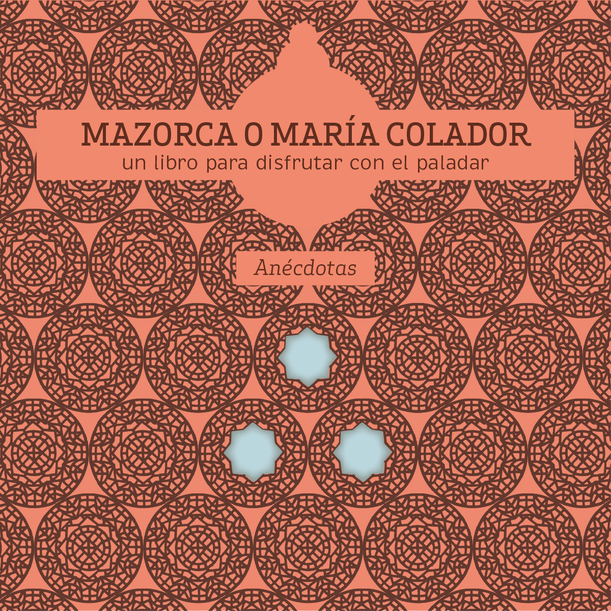 Lado B — Anécdotas. Portada coral con patrón geométrico árabe.